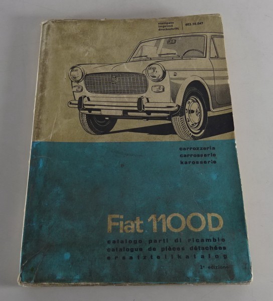 Teilekatalog / Catalogo Parti di Ricambio Fiat 1100 D - Karosserie Stand 02/1964