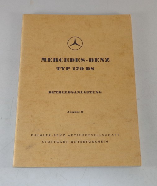 Betriebsanleitung Mercedes Benz W191 DS Diesel von 1966