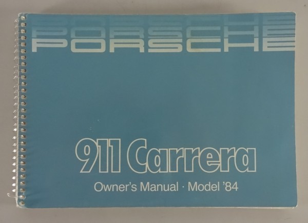 Betriebsanleitung Porsche 911 Carrera 3,2 liter G-Modell von 12/1983