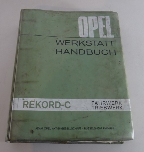 Werkstatthandbuch Opel Rekord C, Coupe C, Caravan C, Lieferwagen C Stand 08/1966