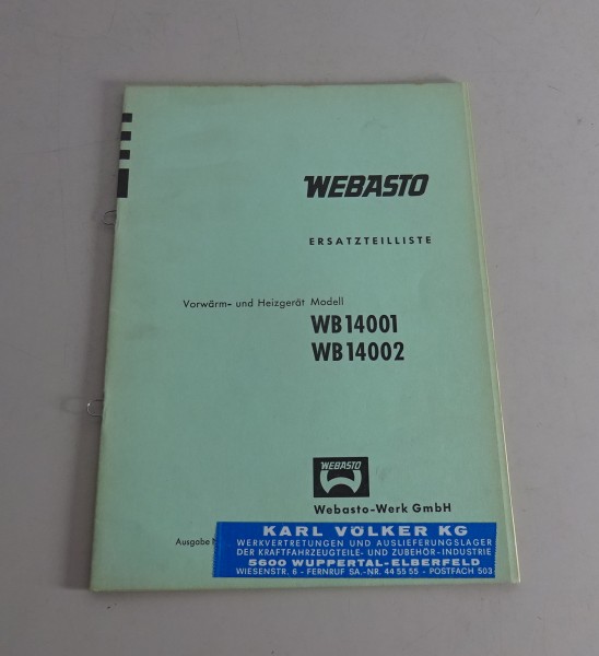 Teilekatalog Webasto Vorwärm- und Heizgerät Modell WB 14001 / 14002 Stand 11/56