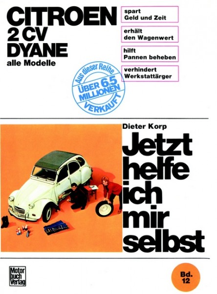 Citro‰n 2 CV Dyane, alle Modelle bis Sept. 1990