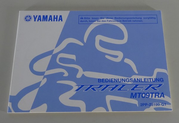 Betriebsanleitung / Handbuch Yamaha Tracer MT-09 TRA Stand 09/2014