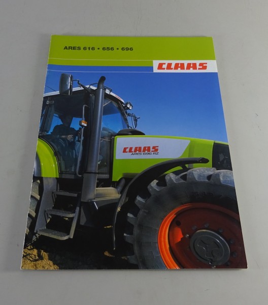 Prospekt / Broschüre Claas Traktor Ares 616 / 656 / 696 Stand 09/2003