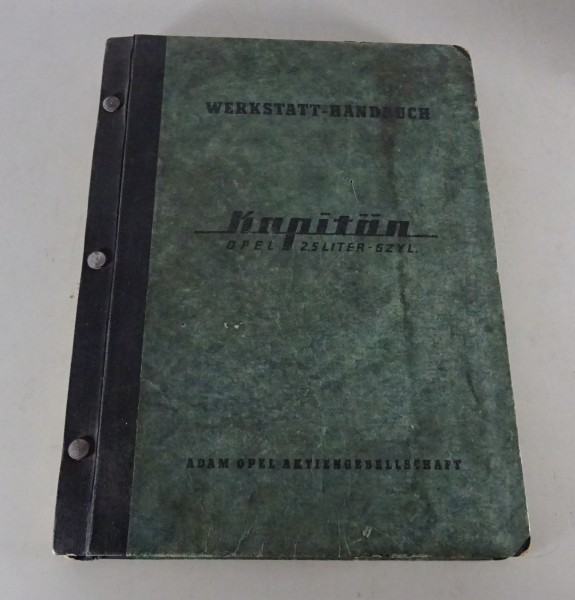 Werkstatthandbuch Opel Kapitän ´39 2,5 ltr. 6 Zyl. Original Vorkrieg 1938 - 1940