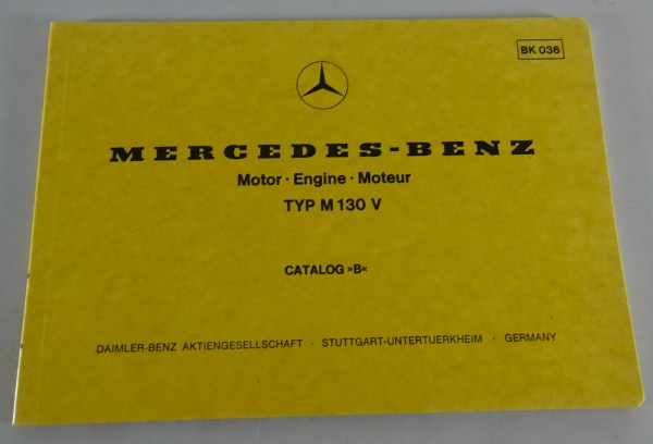 Bildkatalog Teilekatalog Mercedes Benz Motor / Vergaser M 130 V Stand 07/1976