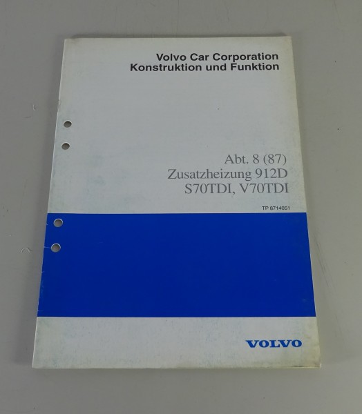 Werkstatthandbuch Funktion Volvo S70 / V70 TDI Zusatzheizung 912D Stand 12/1996