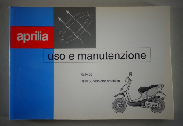 Uso e Manutenzione Aprilia Rally 50 / versione catalitica 03/1995