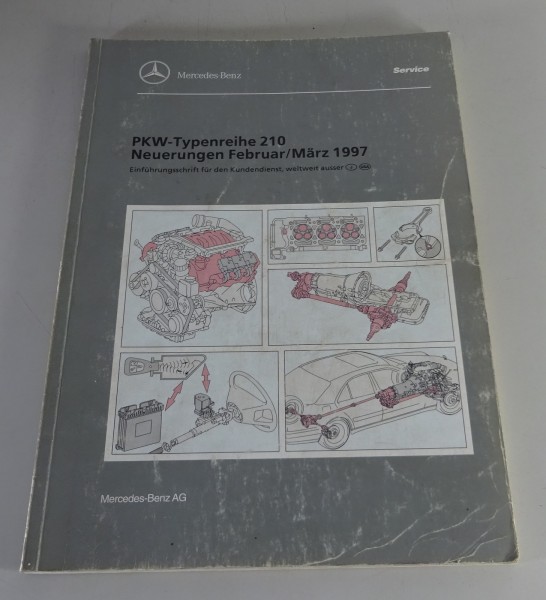 Werkstatthandbuch Neuerungen 03/1997 Mercedes-Benz E-Klasse W 210 Stand 11/1996