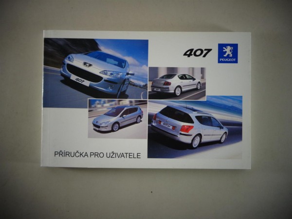 Prírucka pro uživatele Peugeot 407 08/2004 Tchéque