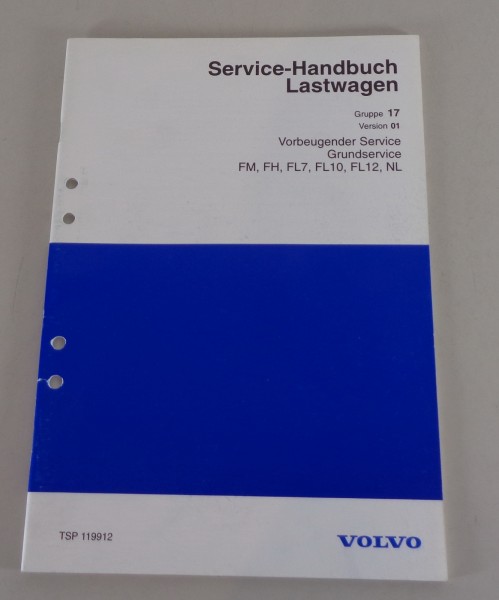 Werkstatthandbuch Volvo LKW FM, FH, FL7, FL10, FL12, NL Grundservice von 1999