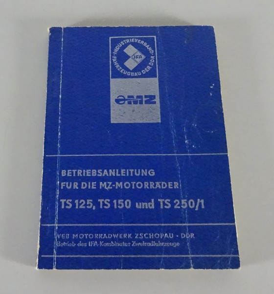 Betriebsanleitung / Handbuch Motorrad MZ TS 125 / TS 150 + TS 250/1 Stand 9/1982