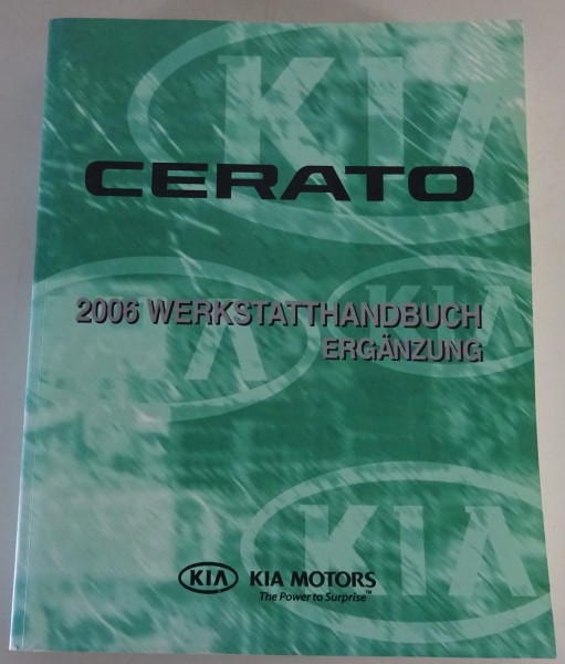 Werkstatthandbuch Nachtrag / Reparaturleitfaden Kia Cerato Stand 02/2006