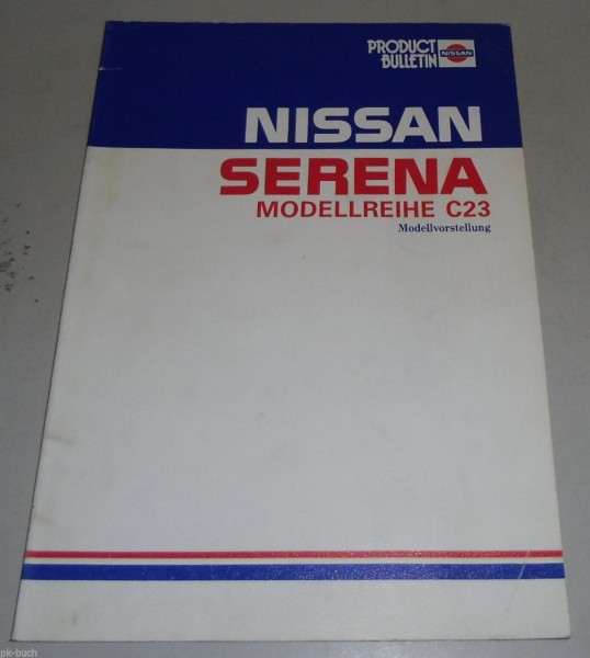 Werkstatthandbuch Technische Information Nissan Serena C23 Stand 1992