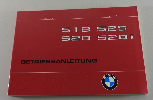 Betriebsanleitung / Handbuch BMW 5er E12 518 / 520 / 525 / 528i Stand 08/1980