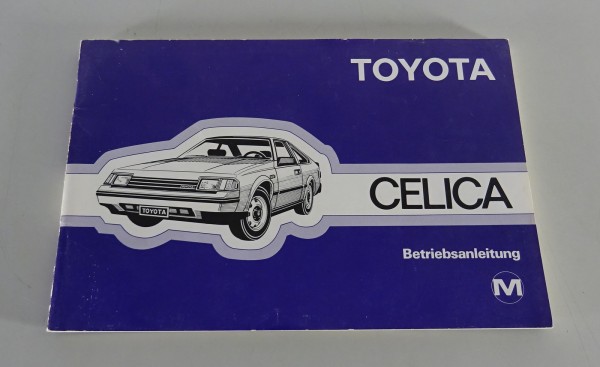 Betriebsanleitung / Handbuch Toyota Celica TA 6 Stand 1982