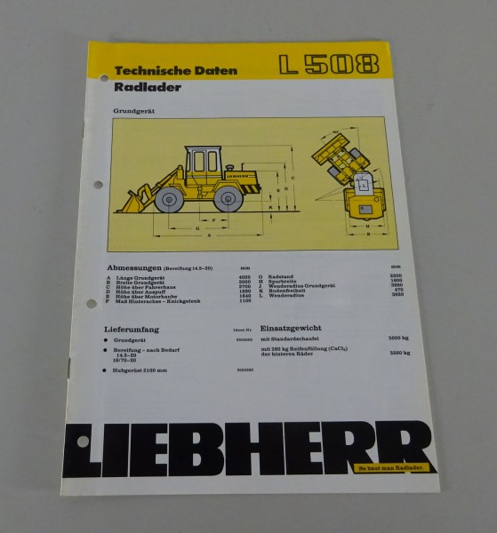 Prospekt / Broschüre Liebherr Radlader L 508 Technische Daten Stand 10/1987