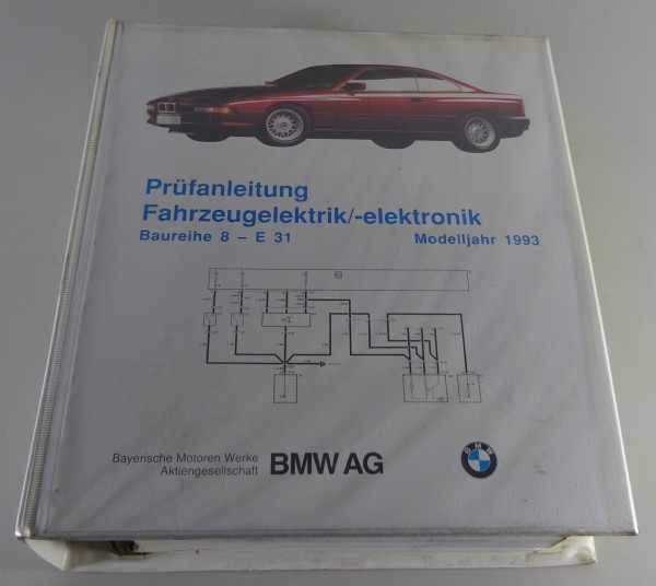 Werkstatthandbuch Elektrik / Schaltpläne BMW 8er E31 830 i 850 i Modelljahr 1993