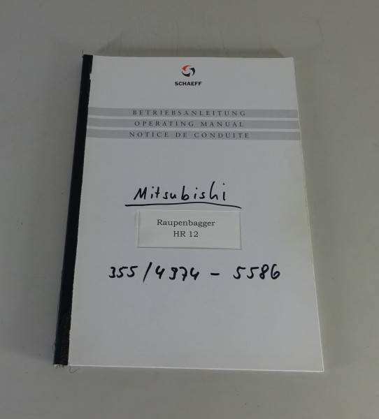 Betriebsanleitung / Handbuch Schaeff Raupenbagger HR 12 Stand 05/1997