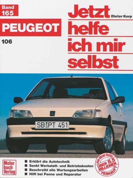 Reparaturanleitung Peugeot 106 ab 1991 - Jetzt helfe ich mir selbst Band 165