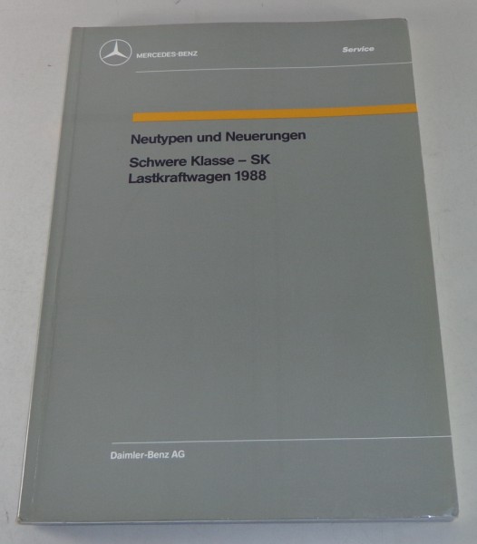 Werkstatthandbuch Einführungsschrift Mercedes LKW schwere Klasse von 07/1988