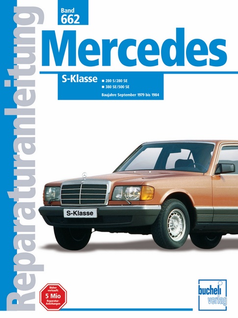 Reparaturanleitung Mercedes S-Klasse W 126 280 S 280 SE 380