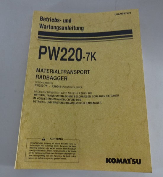 Betriebsanleitung / Handbuch Komatsu Materialtransport Radbagger PW220-7K