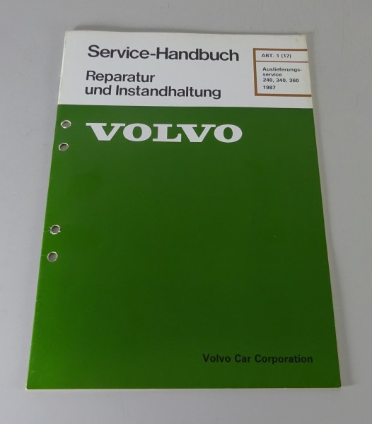 Werkstatthandbuch / Service Volvo 240 / 340 / 360 Auslieferungsservice 1987