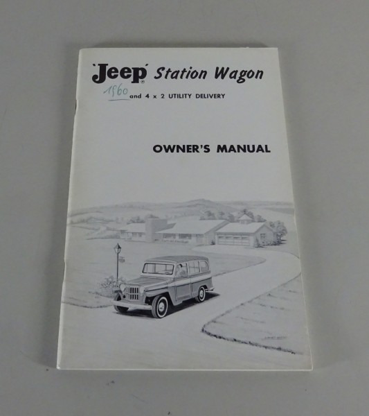 Owner's Manual Jeep Willys Station Wagon Utility Delivery 2WD from 1960