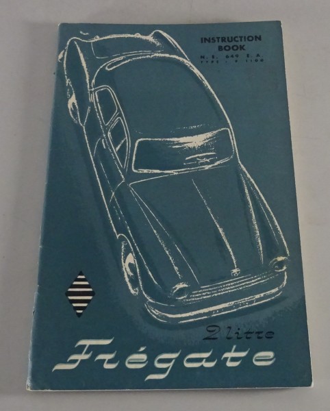 Owner´s Manual / Instruction Book Renault Fregate 2 Litre Typ R 1100 from 1955