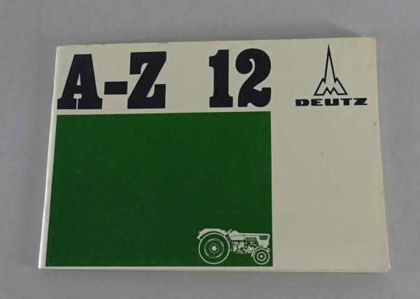 Verkäuferhandbuch Deutz „A-Z 12" Anbaugeräte am Schlepper