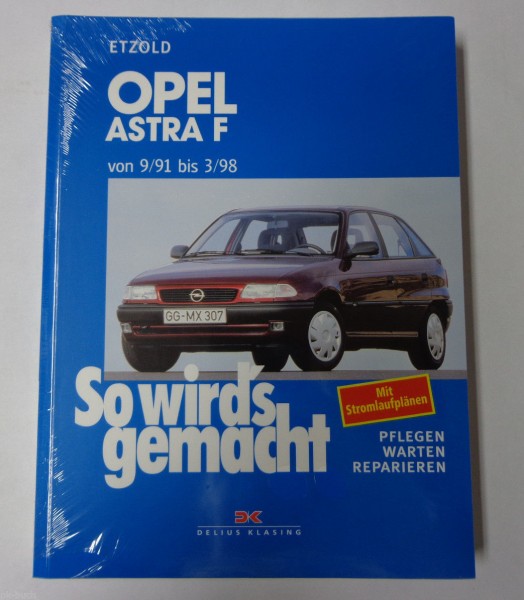 Reparaturanleitung So wird's gemacht Opel Astra F ab 09/1991 bis 03/1998