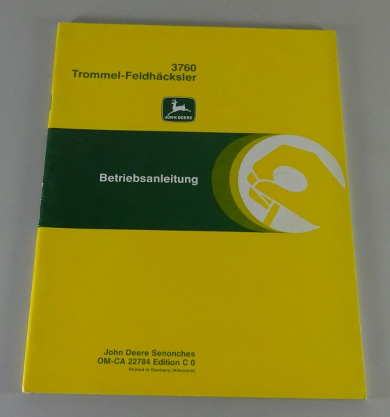 Betriebsanleitung / Handbuch John Deere Trommel - Feldhäcksler 3760