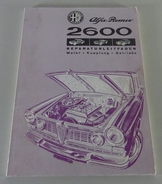 Werkstatthandbuch Alfa Romeo 2600 Spider Sprint Berlina Typ 106 '1964 Nachdruck