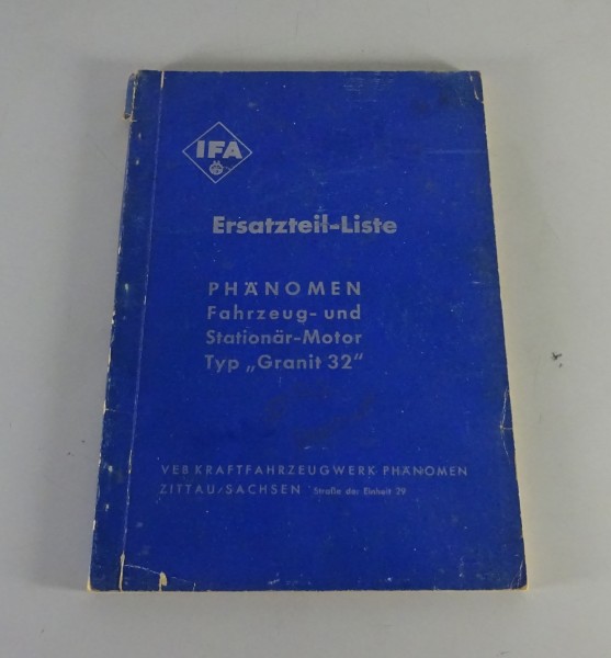 Teilekatalog Phänomen Fahrzeug- & Stationärmotor Typ Granit 32 Stand 12/1954