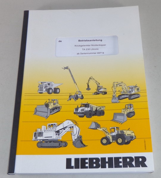 Betriebsanleitung Liebherr Knickgelenkter Muldenkipper TA 230 Litronic - 04/2014