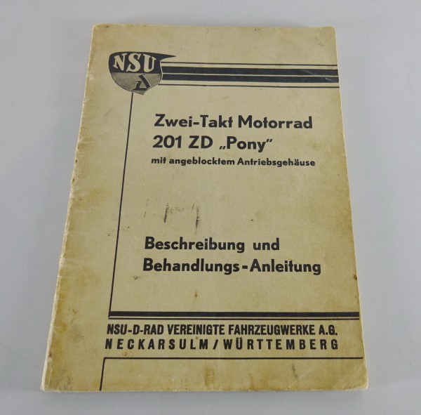 Betriebsanleitung / Handbuch NSU 201 ZD Pony 2-Takt Motorrad von 1936