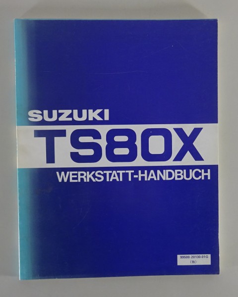 Werkstatthandbuch Suzuki Motorrad Moped TS 80 X Stand 07/1984