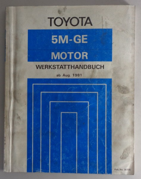 Werkstatthandbuch Toyota Motor 5M-GE für Toyota Supra MA 61 | 2,8 Liter 145 PS