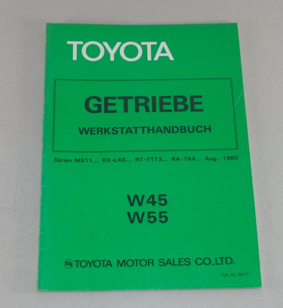 Werkstatthandbuch Toyota Getriebe W45 / 55 für Celica von 08/1980