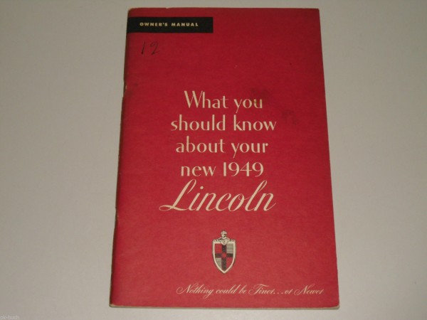 Betriebsanleitung / Handbuch Owner's Manual 1949 Lincoln / Lincoln Cosmopolitan