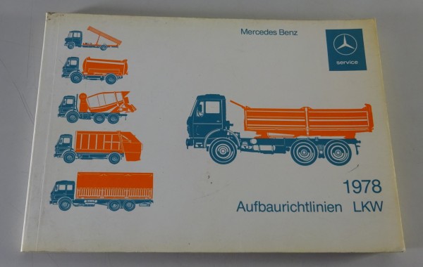 Handbuch / Aufbaurichtlinien | Mercedes Benz LKW | Stand 03/1978