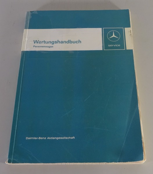Werkstatthandbuch Einführung Mercedes W114 + W115/8 / W100 / R107 etc. von 1972