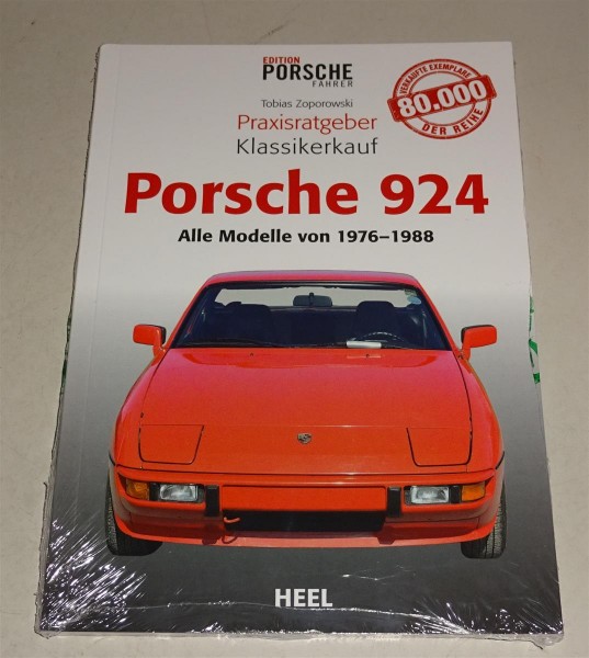 Praxisratgeber Klassikerkauf Porsche 924 / 924 Turbo 1976 - 1988 Heel Verlag