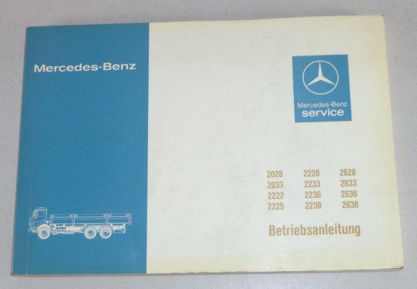 Betriebsanleitung Mercedes Benz LKW NG 80 2028 / 2033 / 2222 etc. von 10/1983