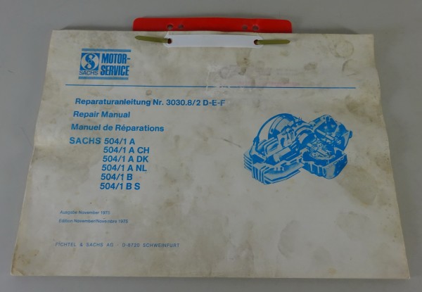 Reparaturanleitung Sachs Motor 504/1 A, CH, DK, NL / 504/1 B + S von 11/1975