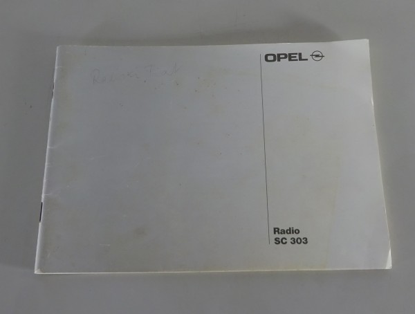 Betriebsanleitung / Handbuch Opel Autoradio SC 303 Stand 07/1990