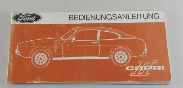 Betriebsanleitung / Handbuch Ford Capri II von 1974