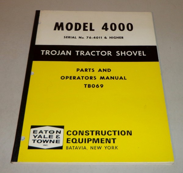 Betriebsanleitung & Teilekatalog Workshop Manual & Parts List Trojan 4000 Tractor Shovel