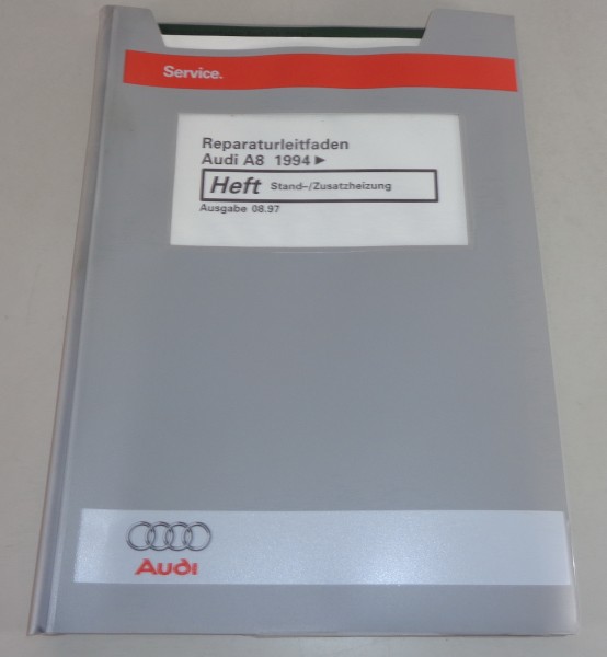Werkstatthandbuch / Reparaturleitfaden Audi A8 D2 Stand-/ Zusatzheizung ab 1994